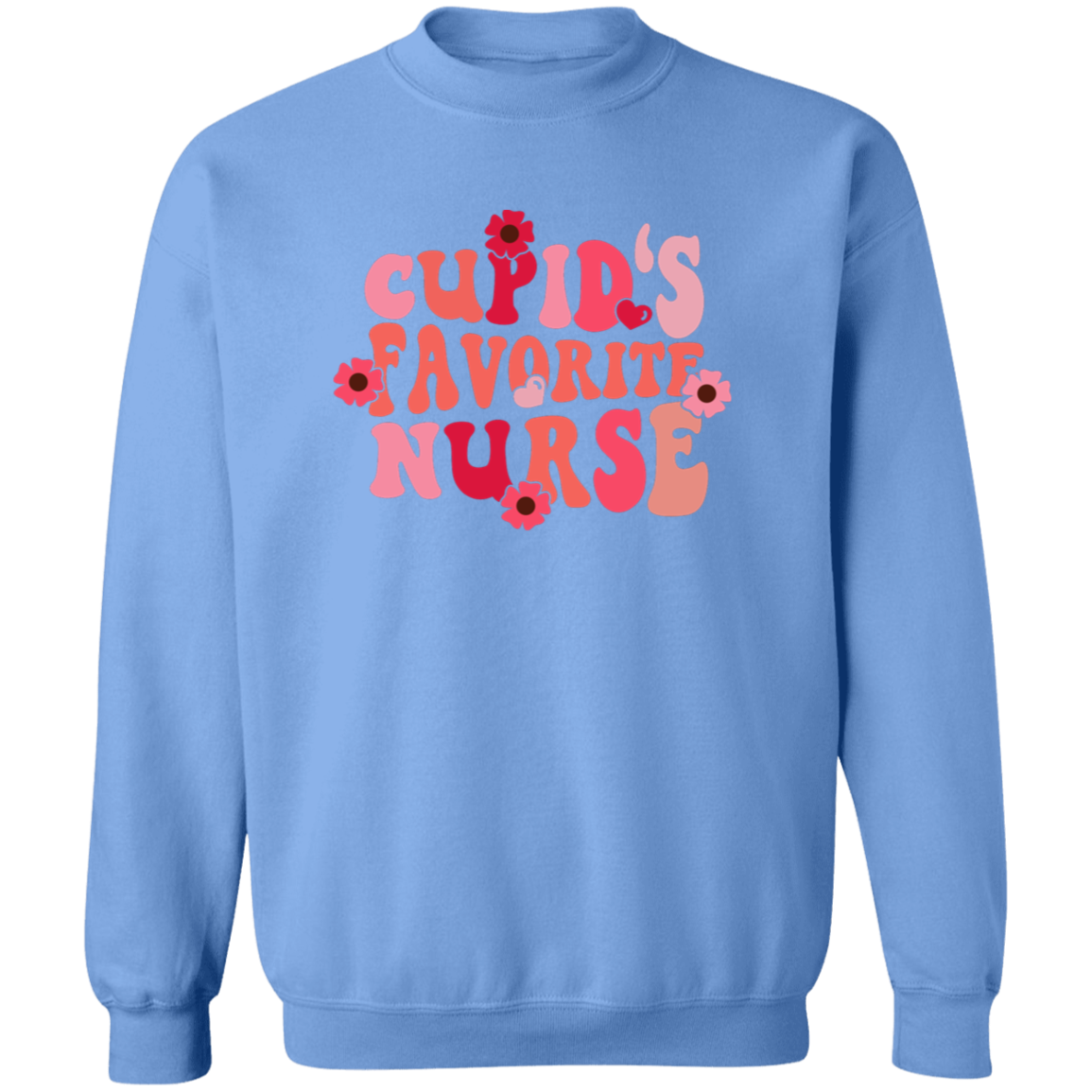 Cupid's Favorite Nurse Crewneck Pullover Sweatshirt