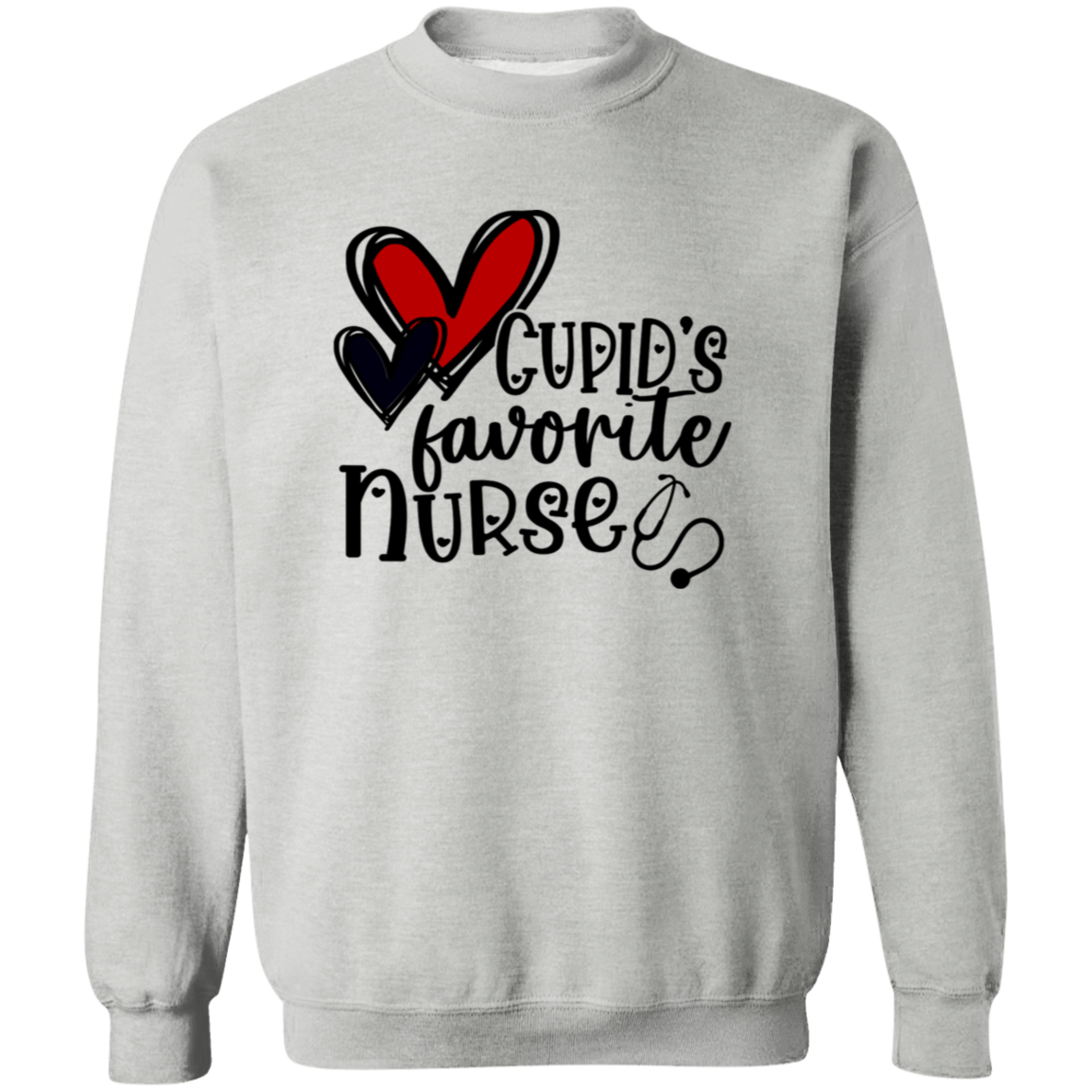 Cupids Favorite Nurse Crewneck Pullover Sweatshirt